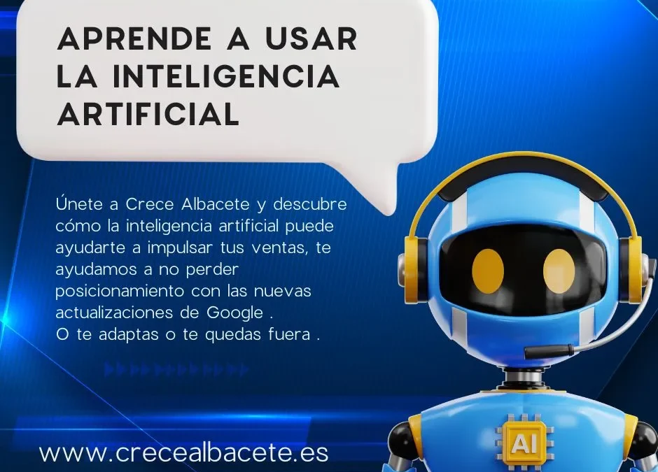 Cómo la Inteligencia Artificial de Google Impacta el Posicionamiento SEO de tu Web en Albacete
